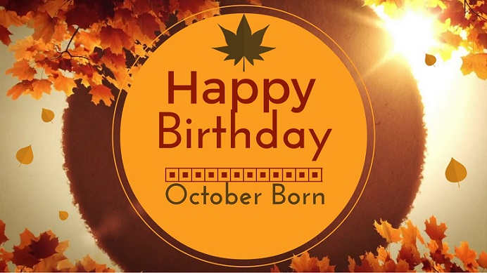 Happy Birthday - October Celebrants